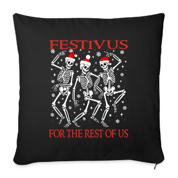 Festivus For Rest Of Us Funny Christmas Skeletons  - Sofa pillowcase 17,3'' x 17,3'' (45 x 45 cm) - black - Front