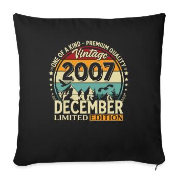18. Geburtstag Vintage Dezember Jahrgang 2007 - Sofakissenbezug 45 x 45 cm - Schwarz - Vorne