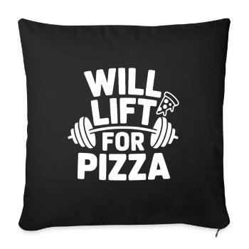 Will Lift for Pizza - Sofa pillowcase 17,3'' x 17,3'' (45 x 45 cm) - black - Front