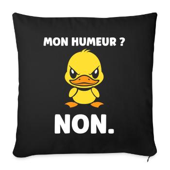 Grumpy Duck My Mood NO - Sofa pillowcase 17,3'' x 17,3'' (45 x 45 cm) - black - Front