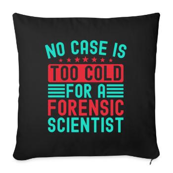 Majeure en sciences forensiques Aucun cas n’est trop froid - Housse de coussin décorative 45 x 45 cm - noir - Devant
