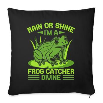 Frog Catcher Rain Or Shine I´m A Divine Frog - Sofakissenbezug 45 x 45 cm - Schwarz - Vorne