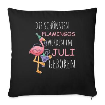 July Birthday Flamingo Saying Funny - Sofa pillowcase 17,3'' x 17,3'' (45 x 45 cm) - black - Front
