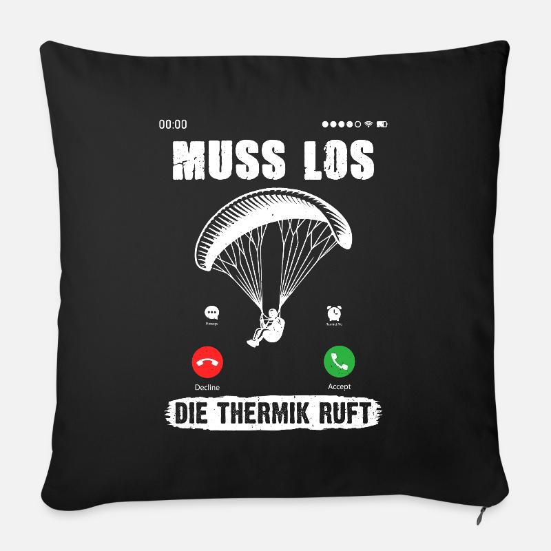 Gleitschirmflieger MUSS LOS DIE THERMIK RUFT - Sofakissenbezug 45 x 45 cm - Schwarz