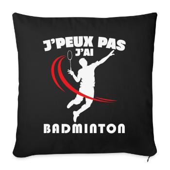 Je Peux Pas J'ai Badminton - Housse de coussin décorative 45 x 45 cm - noir - Devant