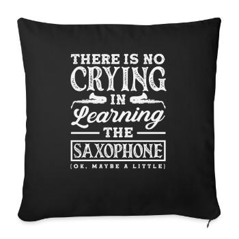 Pas de pleurs au saxophone comédie musicale drôle de saxophone - Housse de coussin décorative 45 x 45 cm - noir - Devant