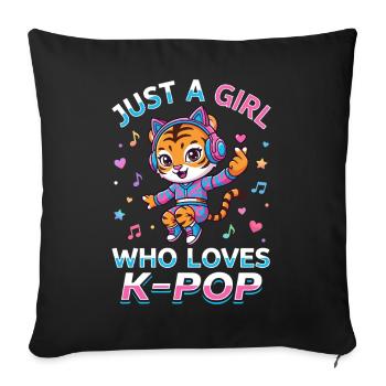 Just a Girl Who Loves K-Pop Tiger - Sofa pillowcase 17,3'' x 17,3'' (45 x 45 cm) - black - Front