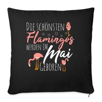 May Birthday Flamingo Saying Funny - Sofa pillowcase 17,3'' x 17,3'' (45 x 45 cm) - black - Front