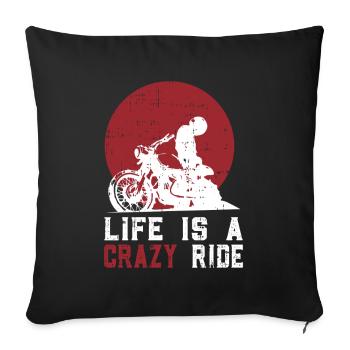 Life is a crazy ride - Sofa pillowcase 17,3'' x 17,3'' (45 x 45 cm) - black - Front