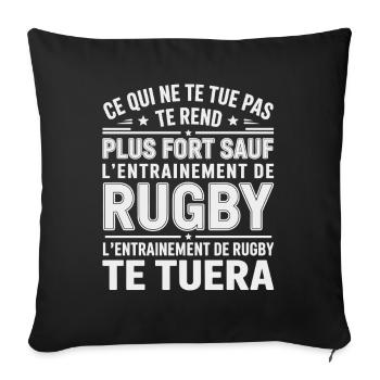 Humour Rugby Ce Qui Ne Te Tue Pas  - Housse de coussin décorative 45 x 45 cm - noir - Devant