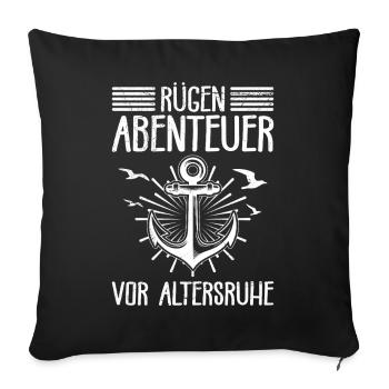 Pension RÜGEN ADVENTURE BEFORE RETIREMENT Funny - Sofa pillowcase 17,3'' x 17,3'' (45 x 45 cm) - black - Front