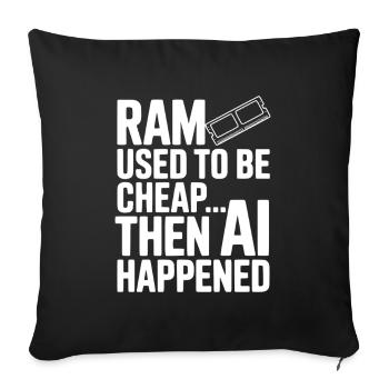 La RAM était bon marché avant... Puis l’IA est arrivée - Housse de coussin décorative 45 x 45 cm - noir - Devant