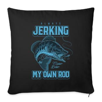 Toujours en train de branler ma canne en train de pêcher bizarrement - Housse de coussin décorative 45 x 45 cm - noir - Devant
