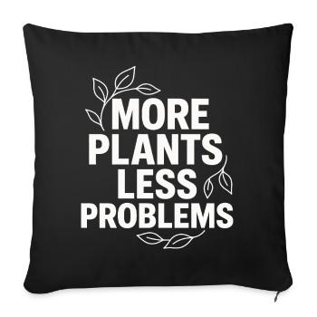 Plus de plantes, moins de problèmes - Housse de coussin décorative 45 x 45 cm - noir - Devant