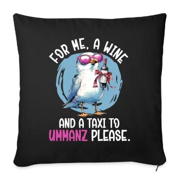 Mer Baltique POUR MOI, UN VIN ET UN TAXI VERS - Housse de coussin décorative 45 x 45 cm - noir - Devant
