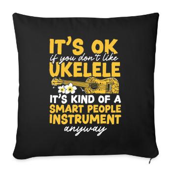 Ukulélé hawaïen ukele, c’est ok si - Housse de coussin décorative 45 x 45 cm - noir - Devant