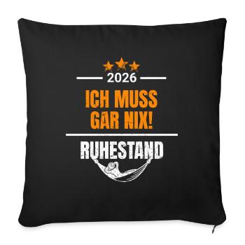 Retirement 2026 - I don't have to do anything! - Sofa pillowcase 17,3'' x 17,3'' (45 x 45 cm) - black - Front