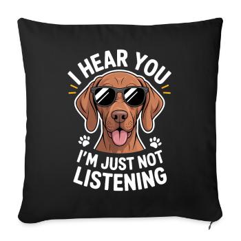 Vizsla Saying Dogs Funny Vizsla Gift - Sofa pillowcase 17,3'' x 17,3'' (45 x 45 cm) - black - Front