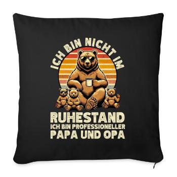 Je ne suis pas à la retraite, je suis papa et grand-père - Housse de coussin décorative 45 x 45 cm - noir - Devant