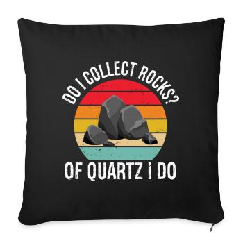 Retro Of Quartz I Do Rock Collector Geode Hunter - Sofa pillowcase 17,3'' x 17,3'' (45 x 45 cm) - black - Front