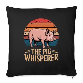 The Pig Whisperer Funny Pig Motif for - Sofa pillowcase 17,3'' x 17,3'' (45 x 45 cm) - black - Front