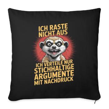 Gag des arguments valides sur les Suricates - Housse de coussin décorative 45 x 45 cm - noir - Devant