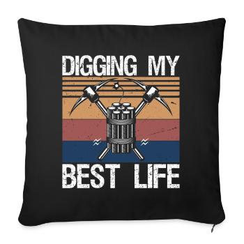 Digging My Best Life Gem Mining Miner - Sofa pillowcase 17,3'' x 17,3'' (45 x 45 cm) - black - Front