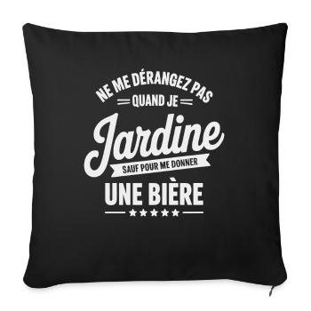 Ne Me Dérangez Pas Quand Je Jardine Humour Jardin - Housse de coussin décorative 45 x 45 cm - noir - Devant
