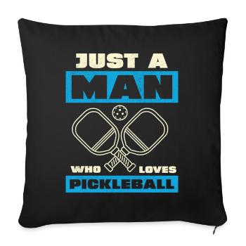 Only one man loves pickleball - Sofa pillowcase 17,3'' x 17,3'' (45 x 45 cm) - black - Front
