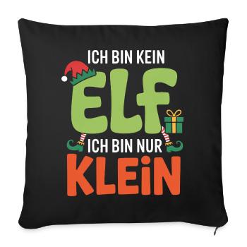 I'm not an elf, I'm small - Sofa pillowcase 17,3'' x 17,3'' (45 x 45 cm) - black - Front