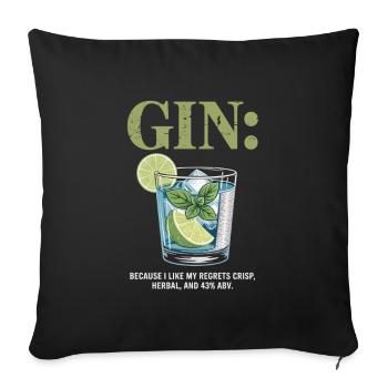 Gin Because I Like My Regrets Crisp Herbal 43% - Sofakissenbezug 45 x 45 cm - Schwarz - Vorne