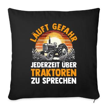 Trecker Landwirt Bauer Traktorfahrer Traktor - Sofakissenbezug 45 x 45 cm - Schwarz - Vorne