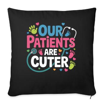 Our patients are sweeter - Sofa pillowcase 17,3'' x 17,3'' (45 x 45 cm) - black - Front