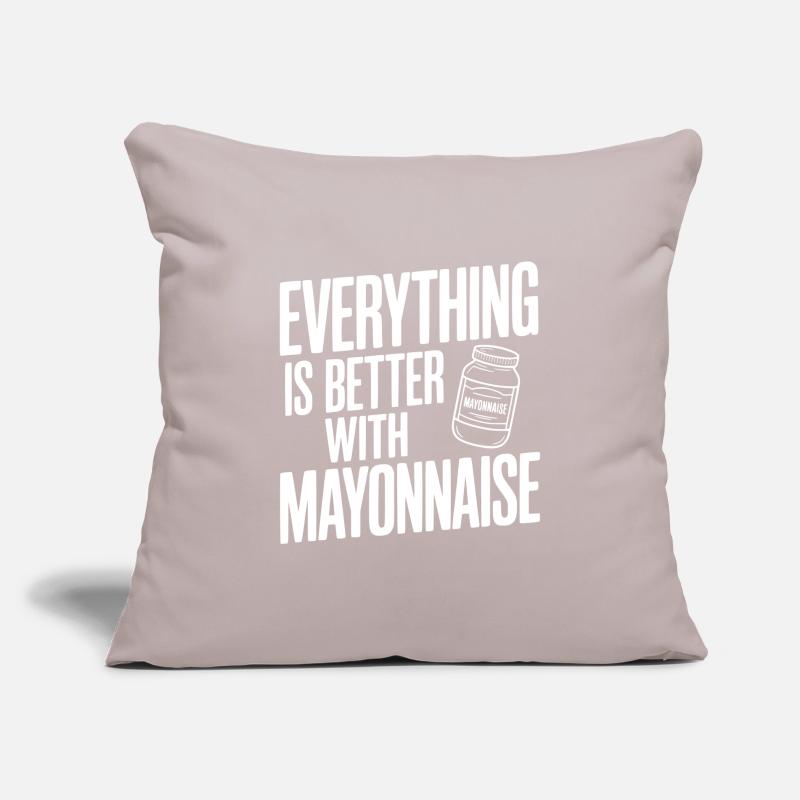 Everything is Better with Mayonnaise Sofa pillowcase 17,3'' x 17,3'' (45 x 45 cm)