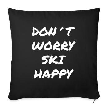 Ne t’inquiète pas, Ski Happy Saying - Housse de coussin décorative 45 x 45 cm - noir - Devant