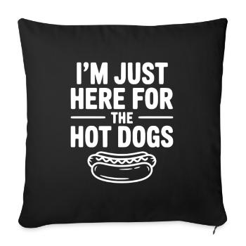 Je suis juste là pour les hot-dogs - Housse de coussin décorative 45 x 45 cm - noir - Devant