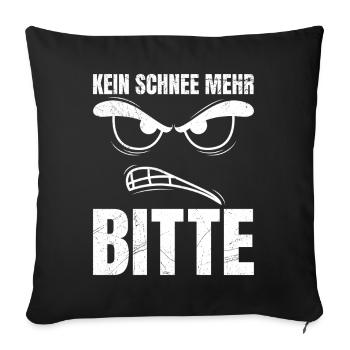 Winter service NO SNOW MER PLEASE FUNNY - Sofa pillowcase 17,3'' x 17,3'' (45 x 45 cm) - black - Front