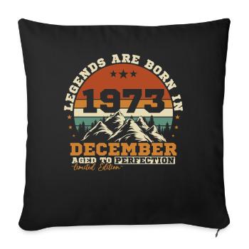 Dezember 1973 Vintage Geburtstagsgeschenk - Sofakissenbezug 45 x 45 cm - Schwarz - Vorne