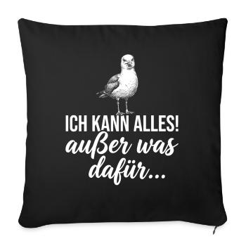 I can do everything! (except what for it...) - Sofa pillowcase 17,3'' x 17,3'' (45 x 45 cm) - black - Front