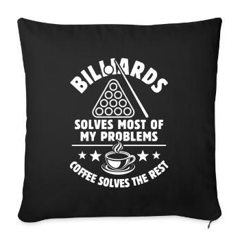 Le billard résout la plupart de mes problèmes - Café - Housse de coussin décorative 45 x 45 cm - noir - Devant