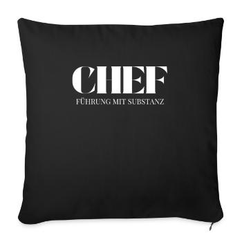 Chef Spruch Führung mit Substanz - Sofa pillowcase 17,3'' x 17,3'' (45 x 45 cm) - black - Front