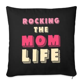 Rocking the Mom Life Shirt - Sofa pillowcase 17,3'' x 17,3'' (45 x 45 cm) - black - Front