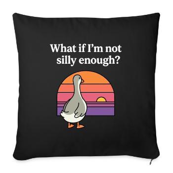 What If I’m Not Silly Enough Funny Goose Retro - Sofa pillowcase 17,3'' x 17,3'' (45 x 45 cm) - black - Front