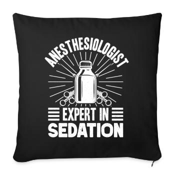 Anesthesiologist Expert Sedation Anesthesia - Sofakissenbezug 45 x 45 cm - Schwarz - Vorne
