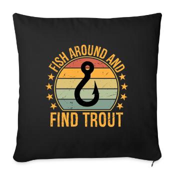 Pêchez et trouvez des truites - Housse de coussin décorative 45 x 45 cm - noir - Devant