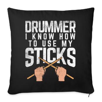 Le batteur sait comment utiliser mes baguettes design de t-shirt - Housse de coussin décorative 45 x 45 cm - noir - Devant