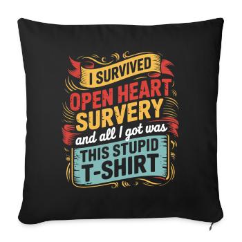 Heart Surgery Survival T Shirt - Sofa pillowcase 17,3'' x 17,3'' (45 x 45 cm) - black - Front