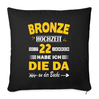 Bronze Wedding 22 Wedding Anniversary Anniversary Husband - Sofa pillowcase 17,3'' x 17,3'' (45 x 45 cm) - black - Front
