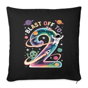 Abflug ins Weltall 2. Geburtstag Kindergeburtstag - Sofakissenbezug 45 x 45 cm - Schwarz - Vorne