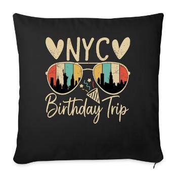 NYC Birthday Trip - Sofakissenbezug 45 x 45 cm - Schwarz - Vorne